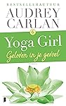 Geloven in je gevoel (Yoga girl Book 6)