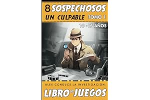 8 sospechosos, un culpable, Alex conduce la investigación.: libro detectives para niños y adolescentes. Libro de juegos de investigaciones policiales para niños de 10 a 17 años - Tomo 1