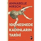 100 Nesnede Kadınların Tarihi