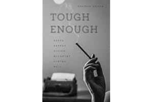 Tough Enough: Arbus, Arendt, Didion, McCarthy, Sontag, Weil