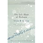 The Left Hand of Darkness: A groundbreaking feminist literary masterpiece (S.F. MASTERWORKS Book 172)
