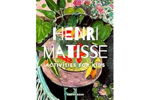 Henri Matisse: Activities for KIds