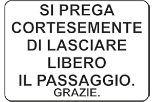 SOCIAL CRAZY GLOBAL CARTELLO SEGNALETICO - si prega cortesemente di lasciare libero il passaggio - Adesivo Extra Resistente, Pannello in Forex, Pannello In Alluminio (Plastica, 20x31 cm)