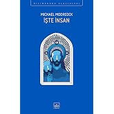 İşte İnsan