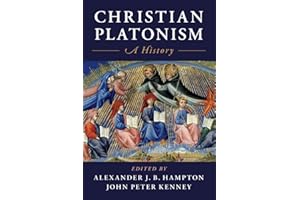 Christian Platonism: A History