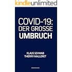 COVID-19: Der Grosse Umbruch (German Edition)