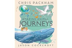 Amazing Animal Journeys: Fascinating facts about the migration of species across our planet: 1