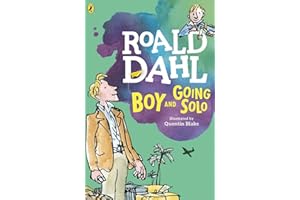 Boy and Going Solo: Roald Dahl
