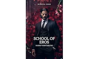 School of Eros (spannender Dark Romance Thriller): Hades' Verführung