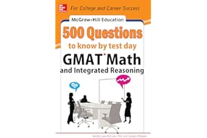 McGraw-Hill Education 500 Gmat Math and Integrated Reasoning Questions to Know by Test Day (McGraw-Hill's 500 Questions) (EDUCATION/ALL OTHER)
