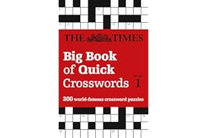 The Times Big Book of Quick Crosswords Book 1: 300 world-famous crossword puzzles (The Times Crosswords)