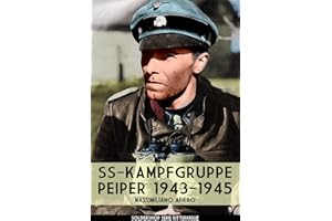 SS-kampfgruppe Peiper 1943-1945: 11