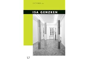 Isa Genzken (October Files): Volume 17 (October Files, 17)