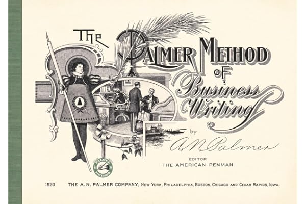 The Palmer Method of Business Writing: A Series of Self-teaching Lessons in Rapid, Plain, Unshaded, Course-pen, Muscular Movement Writing
