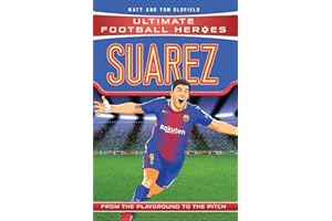Suarez: From the Playground to the Pitch