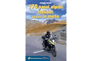 170 passi alpini italiani da fare in moto