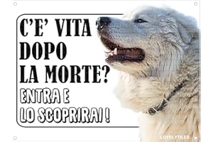 Lovelytiles MAREMMANO Cane da Pastore ATTENTI al Cane Esiste LA Vita Dopo LA Morte? Targa Cartello INSEGNA (Metallo)