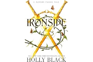 Ironside: A Modern Faerie Tale