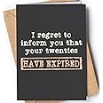 Funny 30th Birthday Card for men or women with envelope | Joke card for someone who is turning 30 years old | Original and unique present idea for son, daughter | Your Twenties Have Expired