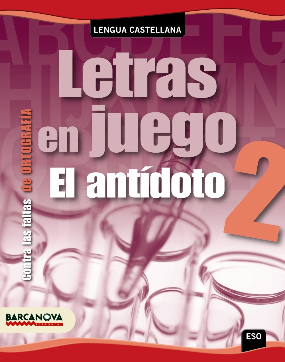 Letras en juego 2: El antídoto contra las faltas de ortografía