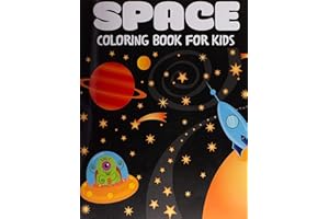 Space Coloring Book for Kids: Fantastic Outer Space Coloring with Planets, Astronauts, Space Ships, Rockets (Children's Coloring Books)