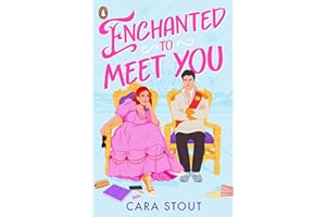 Enchanted To Meet You: A cosy happily-ever-after rom-com: 1 (Fairytale in Progress, 1)