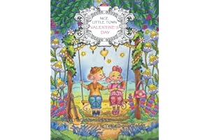 Nice Little Town: Valentine's Day: Adult Coloring Book