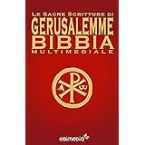 Le Sacre Scritture di Gerusalemme Bibbia Multimediale