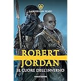 Il cuore dell'inverno. La ruota del tempo (Vol. 9)
