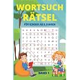 Wortsuchrätsel für Kinder ab 8 Jahren: Wortgitter Rätselheft mit 50