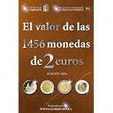El valor de las 1456 monedas de 2 euros (El valor de las monedas en euros)