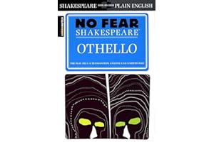 Othello (Sparknotes No Fear Shakespeare): Volume 9: No Fear Shakespeare Side-by-Side Plain English
