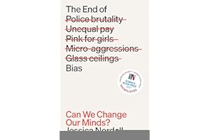 The End of Bias: Can We Change Our Minds?