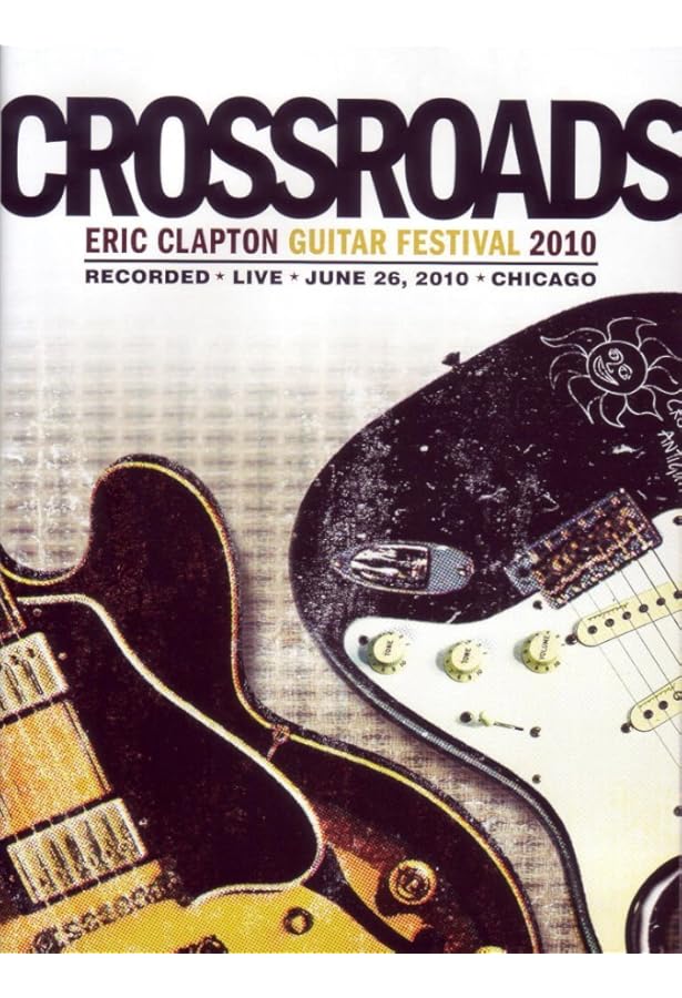 Crossroads Guitar Festival 2004 [2 DVDs]: Amazon.de: Clapton,Eric