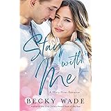 Stay with Me (Misty River Romance, A)