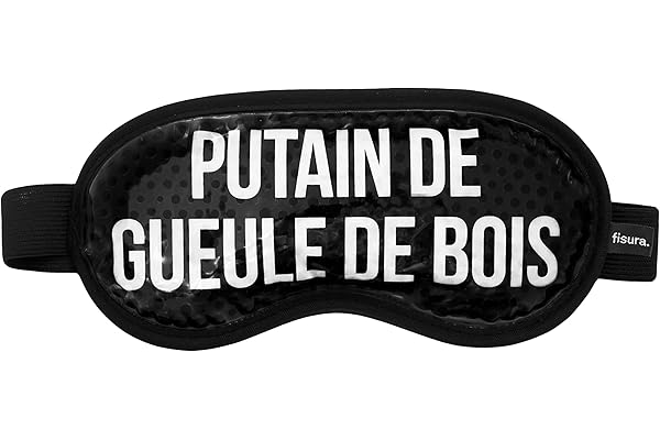FISURA - Masque Yeux Froid "P*tain de geule de bois". Masque froid noir pour les yeux. Masque en gel pour les yeux gonflés et les cernes. Masque rafraîchissant avec message. 18,5 cm x 9 cm