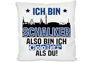 ‎HERZBOTSCHAFT Kissen mit lustigem Spruch | Ich bin Schalker also bin ich cooler als du! | Fußball Deko-Kissen für Schalke Fan | Skyline deiner Stadt | 40cm x 40cm optional mit Wunschtext auf der Rückseite