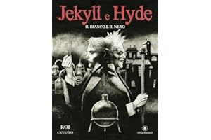 Il bianco e il nero. Jekyll & Hyde (Fumetti)