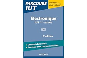 Electronique - 2e éd - IUT 1re année GEII: IUT 1re année GEII