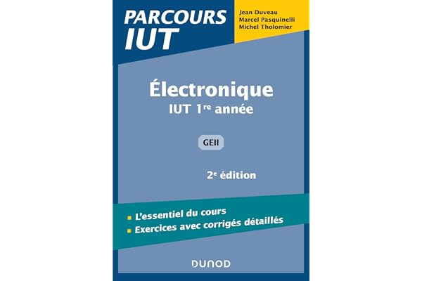 Electronique - 2e éd - IUT 1re année GEII: IUT 1re année GEII