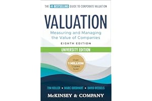 Valuation: Measuring and Managing the Value of Companies, University Edition