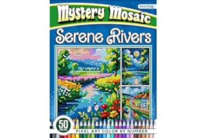 Serene Rivers Mystery Mosaics Color by Number: 50 Pixel Art Calming River Landscapes