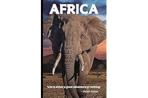 Travel Journal Africa: Capture Sights, Experiences, Cultures & Wildlife. Gift yourself, friends, family.