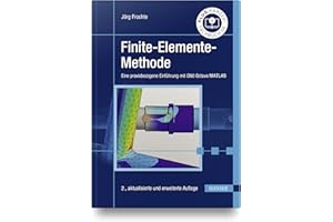 Finite-Elemente-Methode: Eine praxisbezogene Einführung mit GNU Octave/MATLAB