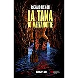 La Tana di Mezzanotte: (Midnight's Lair)
