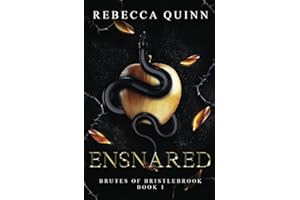 Ensnared: A Post-Apocalyptic Reverse Harem Romance (Brutes of Bristlebrook Trilogy, Band 1)