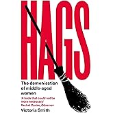 Hags: *SHORTLISTED FOR THE NERO BOOK AWARDS 2023*
