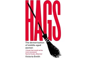Hags: *SHORTLISTED FOR THE NERO BOOK AWARDS 2023*