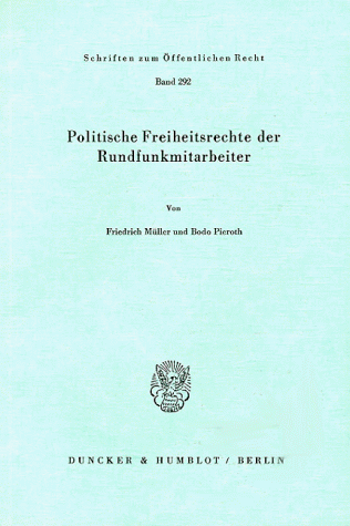 Politische Freiheitsrechte der Rundfunkmitarbeiter.