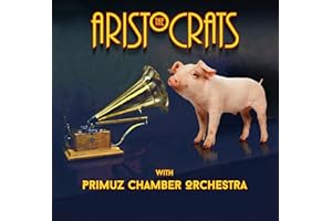 The Aristocrats & Primuz Chamber Orchestra